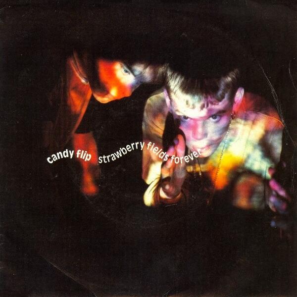 Candy Flip - Strawberry Fields Forever record sleeve