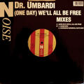 Dr. Umbardi - (One day) We'll all be free record sleeve