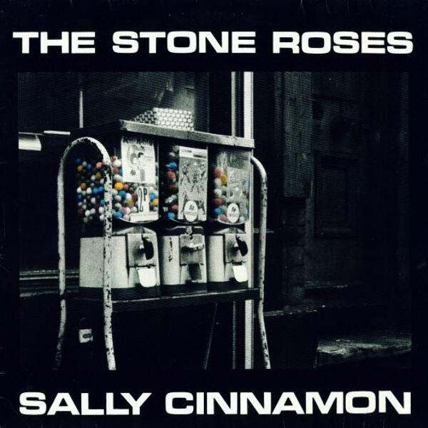 Stone Roses - Sally Cinnamon record sleeve